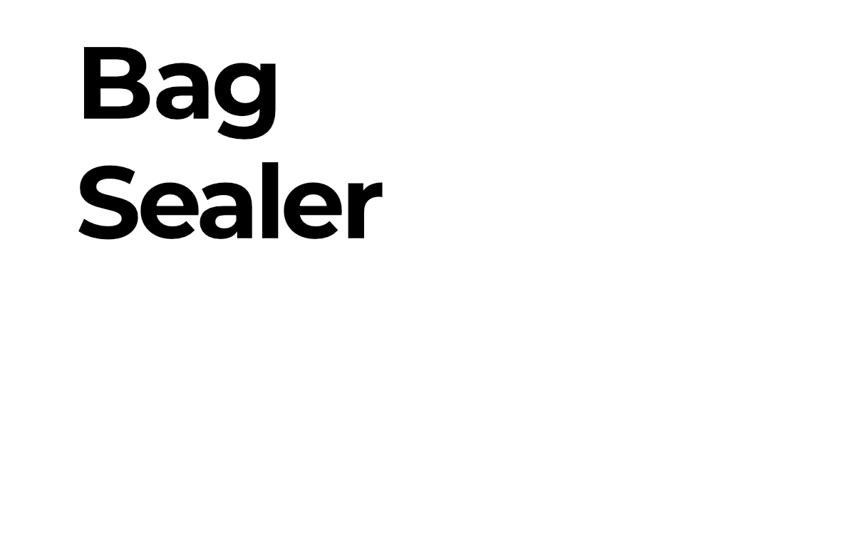 Bag Sealer